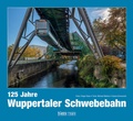 Cover: 125 Jahre Wuppertaler Schwebebahn - klaes-regio Fotoverlag