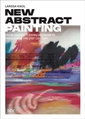Cover: Larissa Kikol: New Abstract Painting - Dr. Cantz'sche Verlagsgesellschaft mbH & Co. KG
