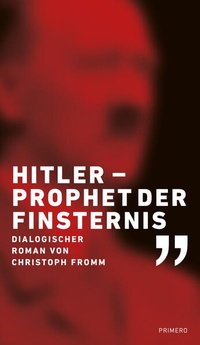 Enlarge image Cover: Hitler - Prophet der Finsternis - Primero