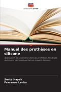 Cover: Manuel des protheses en silicone - Editions Notre Savoir