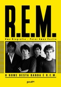 Cover: O nome desta banda &eacute; R.E.M. - Editora Belas-Letras