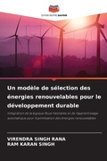 Cover: Un modele de selection des energies renouvelables pour le developpement durable - Editions Notre Savoir