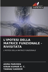 Enlarge image Cover: L'Ipotesi Della Matrice Funzionale - Rivisitata - Edizioni Sapienza