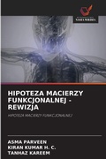 Cover: Hipoteza Macierzy Funkcjonalnej - Rewizja - Wydawnictwo Nasza Wiedza