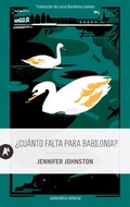 Cover: &iquest;Cu&aacute;nto falta para Babilonia? - Autom&aacute;tica Editorial