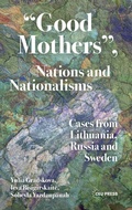 Cover: "Good Mothers", Nations and Nationalisms - Pallas Publications