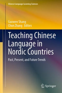 Enlarge image Cover: Teaching Chinese Language in Nordic Countries - Springer