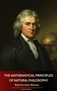 Enlarge image Cover: The Mathematical Principles of Natural Philosophy - The Ebook Emporium