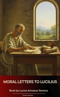 Cover: Moral Letters to Lucilius - The Ebook Emporium