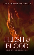 Cover: Flesh and Blood - Jean Marie Bauhaus
