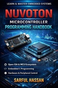 Cover: Nuvoton Microcontroller Programming Handbook - Sarful Hassan