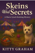 Cover: Skeins and Secrets - Kitty Graham