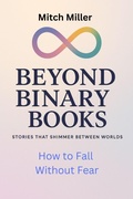 Cover: How to Fall Without Fear (Beyond Binary Books, #27) - UroS Taks