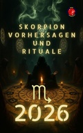 Cover: Skorpion Vorhersagen  und  Rituale 2026 - Ediciones Rub&iacute;