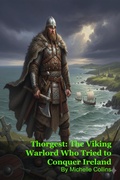 Cover: Thorgest: The Viking Warlord Who Tried to Conquer Ireland - SilverBack