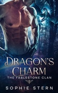 Cover: Dragon's Charm (The Fablestone Clan, #7) - Sophie Stern