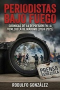 Cover: Periodistas bajo fuego - Aussie Trading LLC
