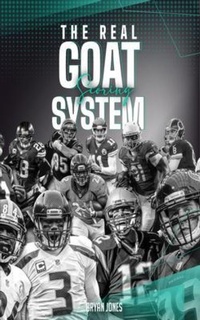 Enlarge image Cover: THE REAL GOAT SCORING SYSTEM - Bryan Jones