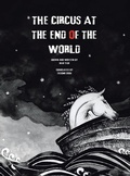 Cover: The Circus at the End of the World - AuthorHouse UK