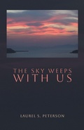 Cover: The Sky Weeps with Us - Finishing Line Press