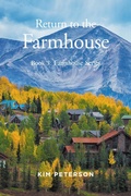 Cover: Return to the Farmhouse - Fulton Books, Inc.