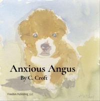 Enlarge image Cover: Anxious Angus - Freedom Publishing, LLC