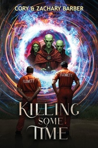 Enlarge image Cover: Killing Some Time - Time Keeper's Saga