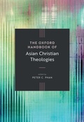 Cover: The Oxford Handbook of Asian Christian Theologies - Oxford University Press