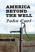 Cover: America Beyond the Well - Homeward Press