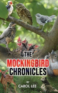 Enlarge image Cover: The Mockingbird Chronicles - The Book publishing Pros