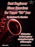 Cover: Best Beginner Blues Exercises for Tenor "Bb" Sax - A.D.G. Productions