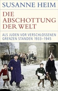 Bild: Die Abschottung der Welt - C.H.BECK