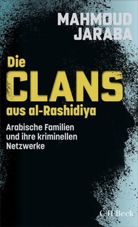 Enlarge image Cover: Die Clans aus al-Rashidiya - C.H.Beck Digital