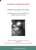 Cover: TIERSCHUTZ BEIM SAUFANG - UNTERSUCHUNG UND VERGLEICH DREIER SAUFANGTYPEN - VVB Laufersweiler Verlag
