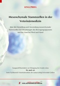 Cover: Mesenchymale Stammzellen in der Veterin&auml;rmedizin - Literaturarbeit &uuml;ber die Herstellung und Anwendung mesenchymaler Stammzellen bei Erkrankungen des Bewegungsapparates und der Haut bei Pferd und Hund - VVB Laufersweiler Verlag