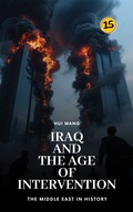 Cover: Iraq and the Age of Intervention: The Middle East in History - Hui Wang