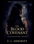 Cover: The Blood Covenant - C.L. Ashcroft