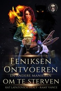Cover: FENIKSEN ONTVOEREN EN ANDERE MANIEREN OM TE STERVEN - Keep Evolving Studios