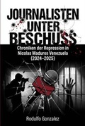 Cover: Journalisten unter Beschuss - Aussie Trading LLC