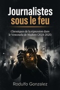 Cover: Journalistes sous le feu - Aussie Trading LLC