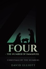 Cover: Four - The Number of Immanuel - WestBow Press
