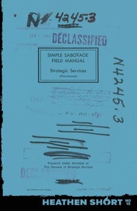Enlarge image Cover: Simple Sabotage Field Manual (Heathen Short) - Heathen Shorts