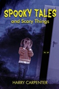 Cover: Spooky Tales and Scary Things - Midnight Destiny Publishing