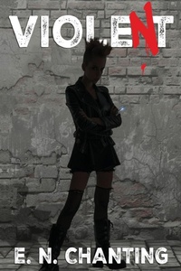 Enlarge image Cover: Violent - E.N. Chanting Author