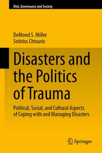 Enlarge image Cover: Disasters and the Politics of Trauma - Springer