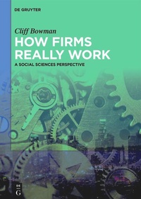 Enlarge image Cover: How Firms Really Work - De Gruyter