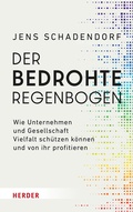 Bild: Der bedrohte Regenbogen - Verlag Herder
