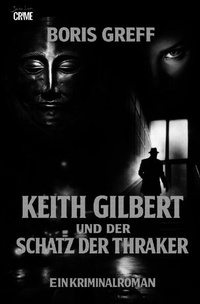 Enlarge image Cover: Keith Gilbert und der Schatz der Thraker - epubli