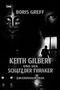 Cover: Keith Gilbert und der Schatz der Thraker - epubli