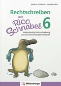 Cover: Rechtschreiben mit Rico Schnabel, Klasse 6 - Mildenberger Verlag GmbH